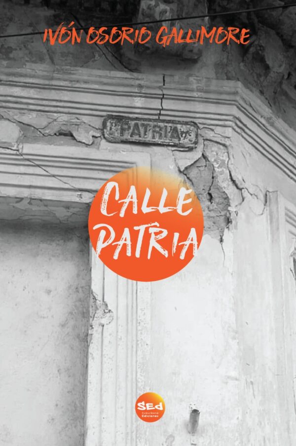 Calle Patria — Ivón Osorio Gallimore
